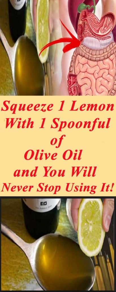 Squeeze 1 Lemon With 1 Spoonful of Olive Oil and You Will Never Stop Using It!